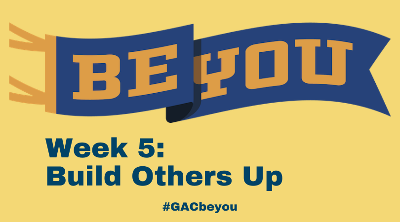 BE YOU: Build Others Up