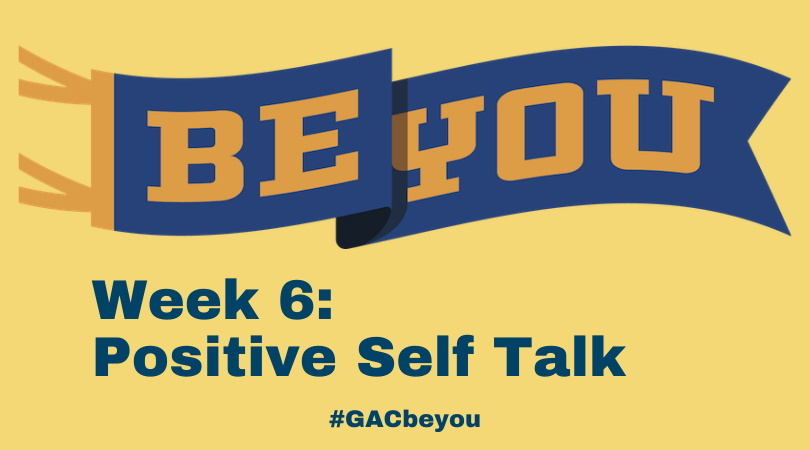 BE YOU: Positive Self Talk