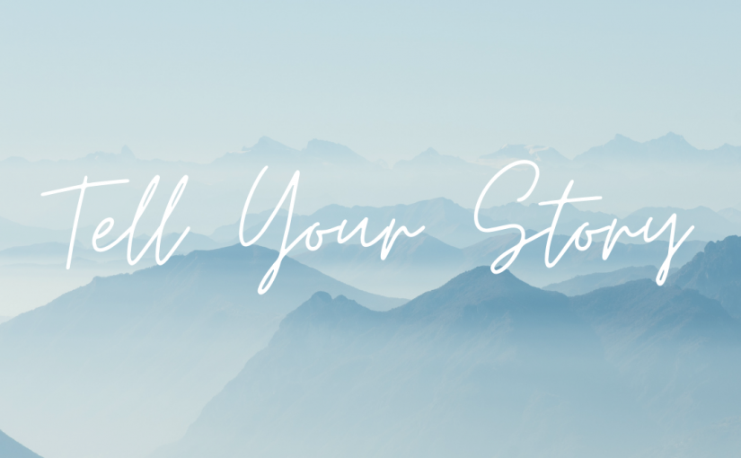 Tell Your Story