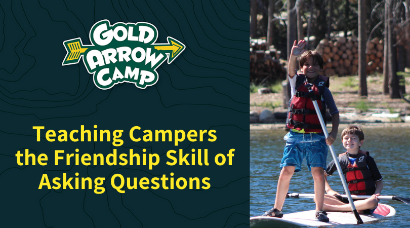 Teaching Campers the Friendship Skill of Asking Questions